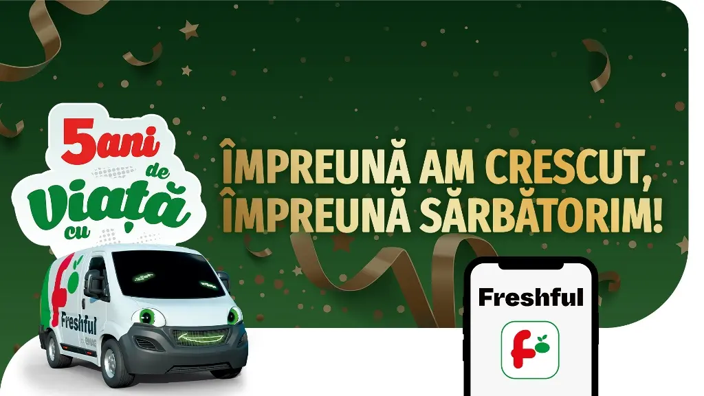 Freshful împlinește 5 ani: 5 milioane de comenzi și 10 milioane de ore câștigate